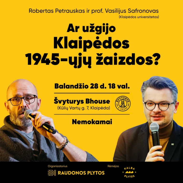 Istorikų R. Petrausko ir prof. V. Safronovo diskusija „Ar užgijo Klaipėdos 1945–ųjų žaizdos?“