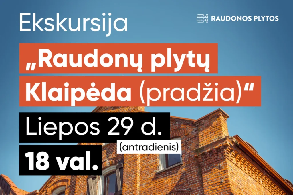 ekskursija Raudonu plytu Klaipeda