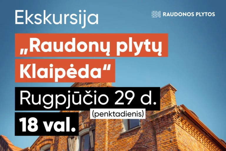 Ekskursija Raudonų plytų Klaipėda 2025 08 29d 18val.