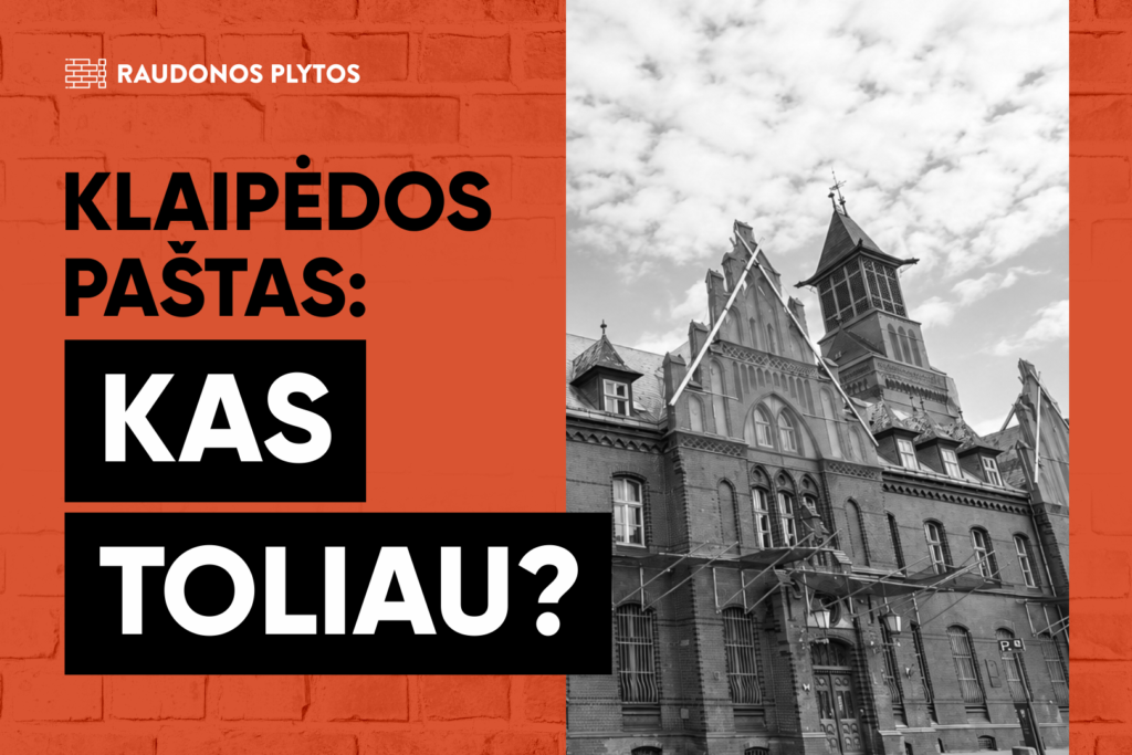 Raudonos plytos kampanija skirta Klaipėdos pašto tvarkybai